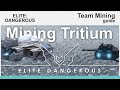 Elite dangerous odyssey mining tritium  team mining guide