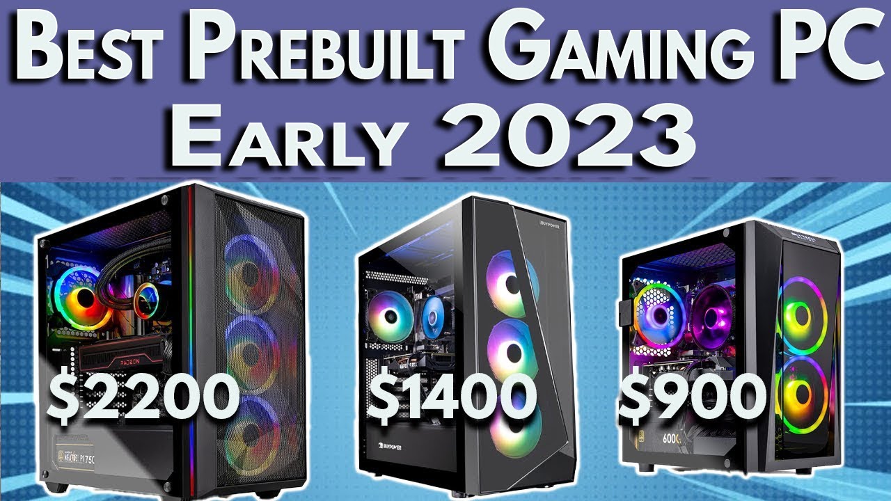 Best Prebuilt Gaming PC 2023 | 1080p, 1440p, Gaming | Best Gaming 2023 - YouTube