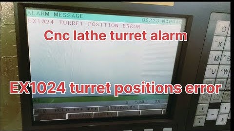 Ex1024 turret position error alarm l cnc lathe machine turret alarm in hindi #cncturret