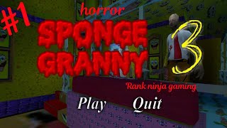 Sponge granny mod chapter 3!! rank ninja gaming Episode #1 screenshot 5