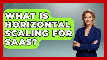 What Is Horizontal Scaling For SaaS? - The SaaS Pros Breakdown
