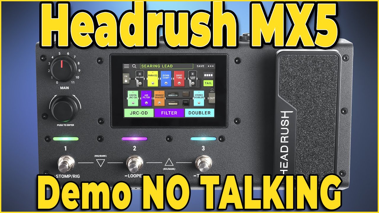 Headrush MX5 Distortion/Overdrive FULL DEMO No Talking 9/14