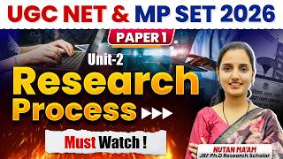 UGC NET 2026 Paper 1 | Research Process Unit-2 | Most Important | NET & MP SET | Nutan Ma’am