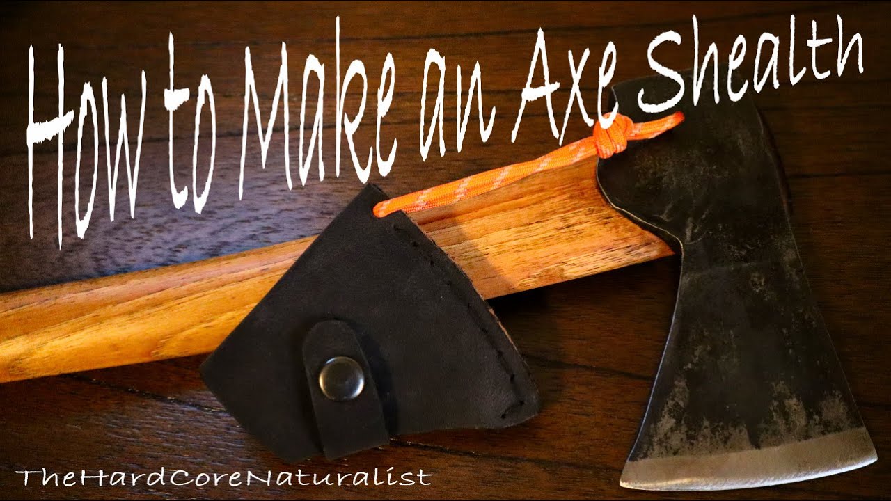 How to Make an Axe Sheath with Simple Tools YouTube