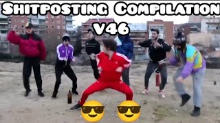 Shitposting Compilation V46