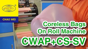 CHAO WEI: Fully Automatic Coreless Bag On Roll Machine With Triangle Folding Device