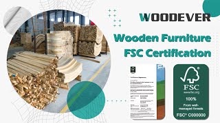 Wooden Furniture FSC Certification | WOODEVER #fsc #furnituremanufacturer