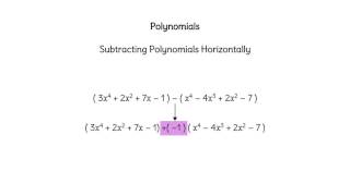 Adding and Subtracting Polynomials Horizontally