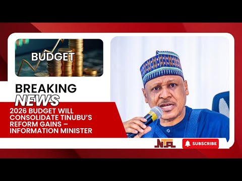 2026 Budget FG Vows Transparency Accountability To Nigerians 
