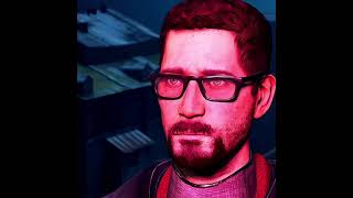 -- Say my Name. -- Gordon.. Freeman..