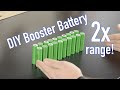 DIY 2x range booster battery for electric scooter or e-bike
