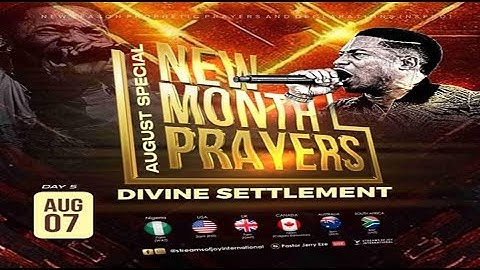 DIVINE SETTLEMENT//AUGUST SPECIAL NEW MONTH PRAYERS [DAY 5] || NSPPD || 7TH AUGUST 2025