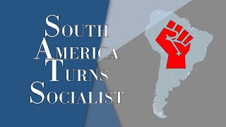 South America Turns Socialist | Episode #133 | The Christian Economist