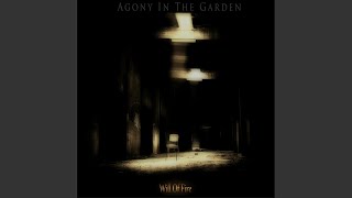 Watch Agony In The Garden Magnum Opus video