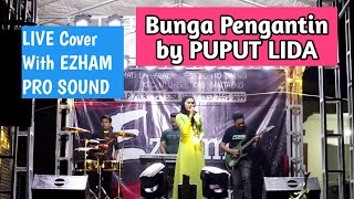 BUNGA PENGANTIN || Puput LIDA || LIVE COVER