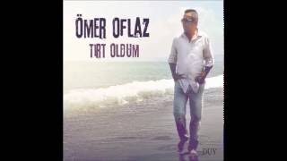 GÖKTEPE - ÖMER OFLAZ