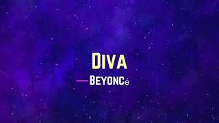 Beyoncé - Diva (Lyrics)