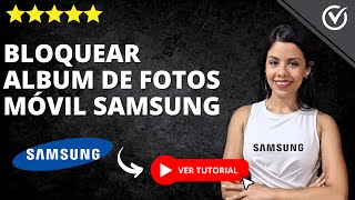 📷 Cómo BLOQUEAR un ÁLBUM de FOTOS o Vídeos de la Galería en tu Samsung Galaxy - Protege Contenido 🔒