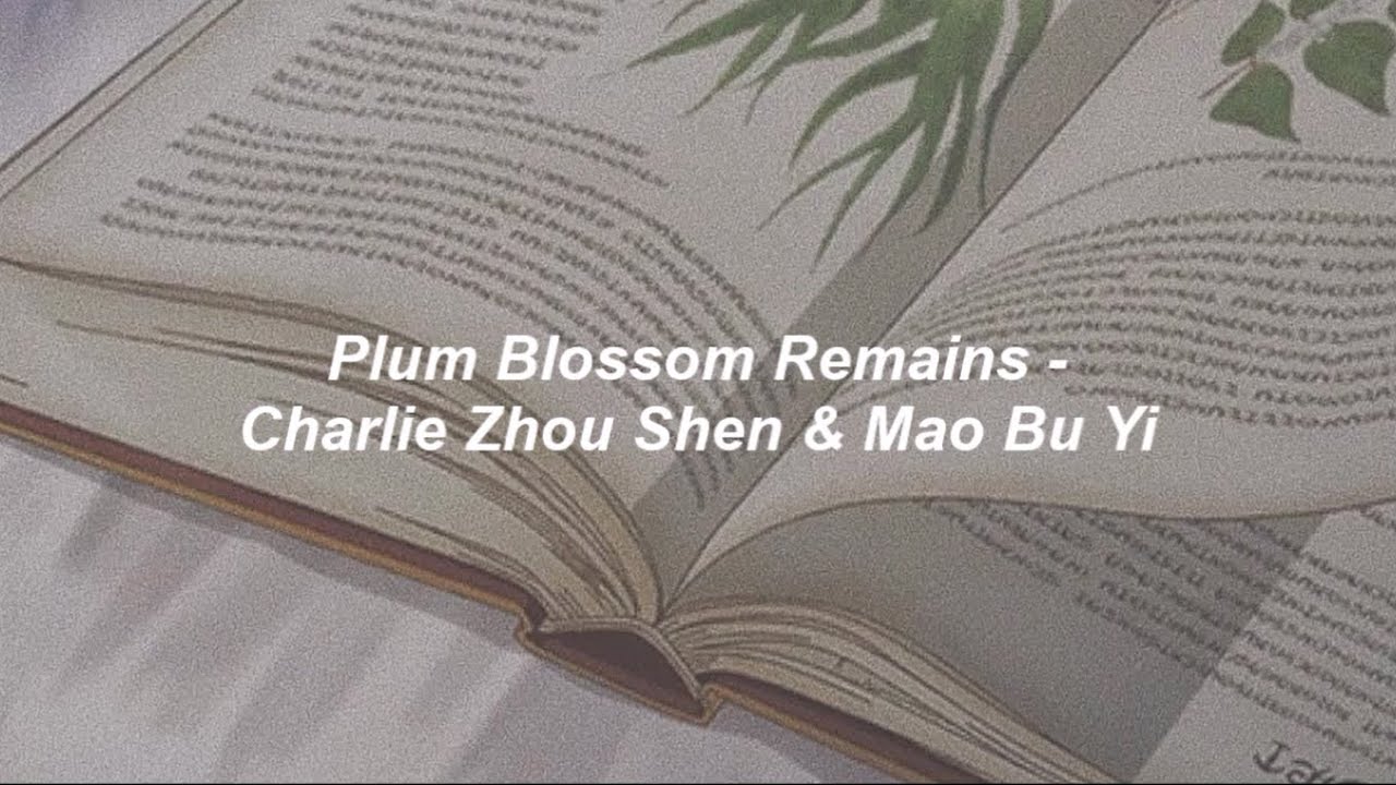 YouTube에서 Plum Blossom Remains (Ruyis Royal Love In The Palace) 梅香如故 歌词 - Zhou Shen 周深 & Mao Bu Yi 毛不易 PINYIN 보기 YouTube에서 Plum Blossom Remains (Ruyis Royal Love In The Palace) 梅香如故 歌词 - Zhou Shen 周深 & Mao Bu Yi 毛不易 PINYIN 보기