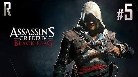 ► Assassins Creed IV: Black Flag - Walkthrough HD - Part 5