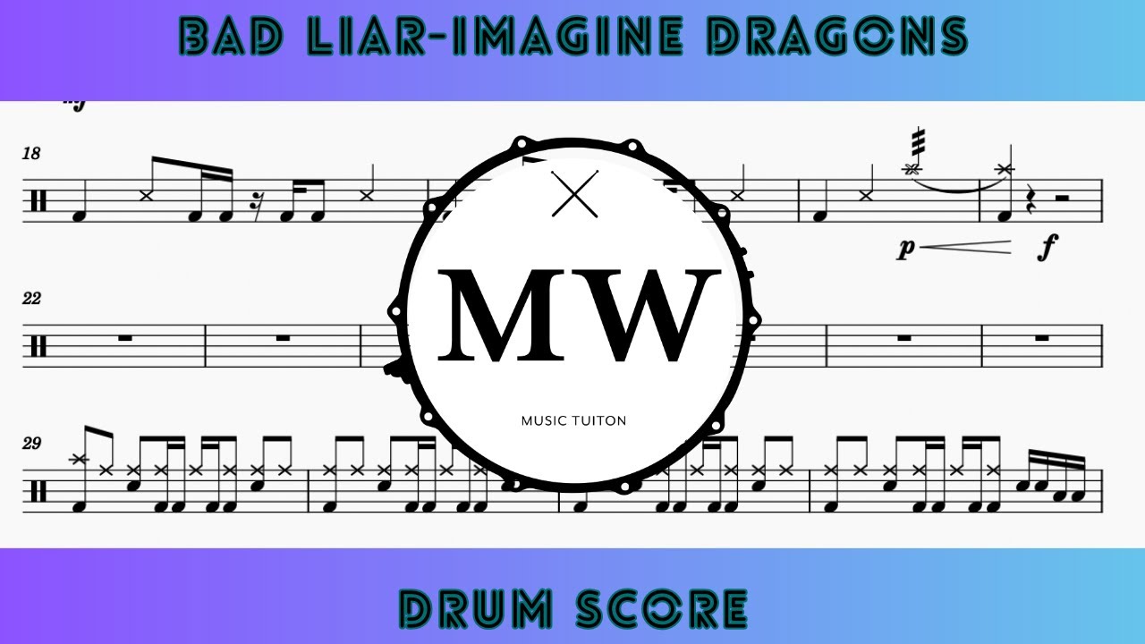 🥁  Bad Liar- Imagine Dragons  drum score,  drums transcription 🥁