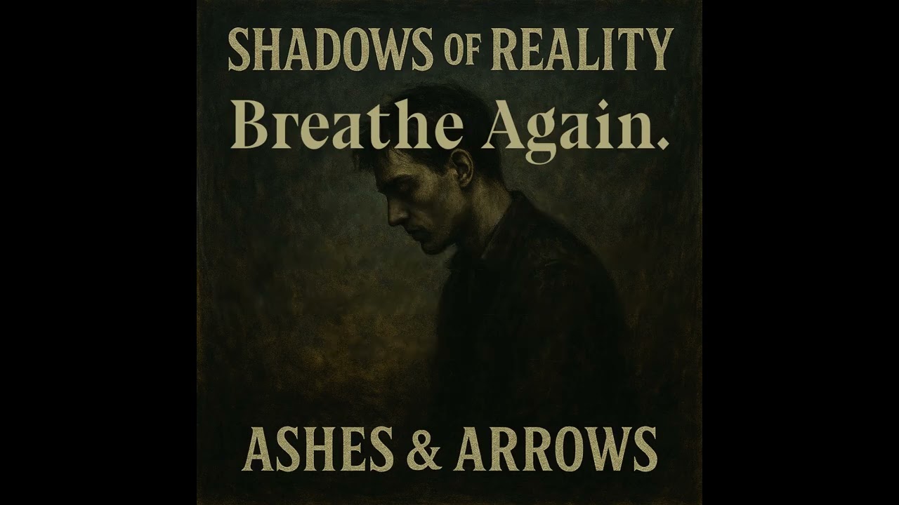 Shadows of Reality - Breathe Again