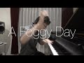 ア・フォギー・デイ/ガーシュウィン/中野翔太編/A Foggy Day/George Gershwin/arr. Shota Nakano