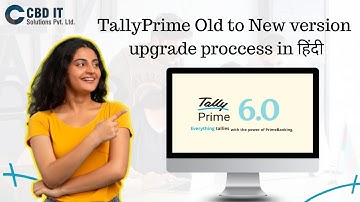 Tally Prime Update Kaise Kare | Old Version to New Version Upgrade