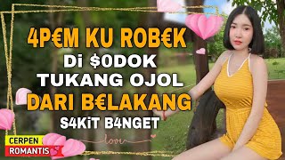 Cerita Dewasa Romantis - Dip4Ks4 Tukang Ojol