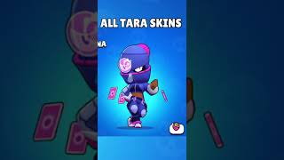 All Tara Skins