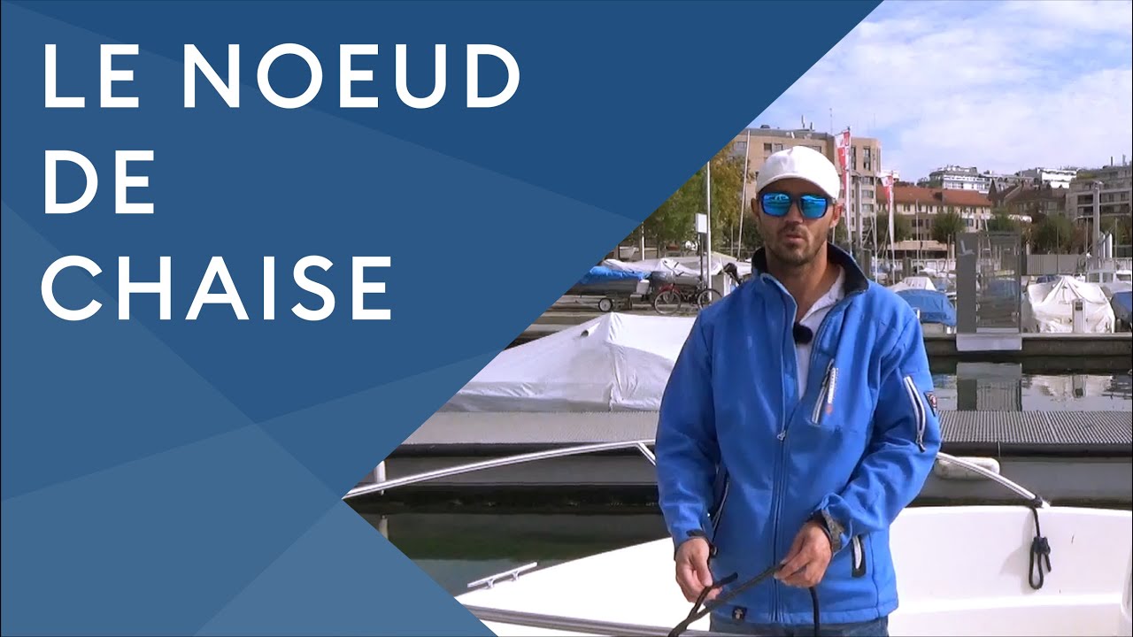 Le noeud de chaise (avec l'Ecole de Voile d'Ouchy)