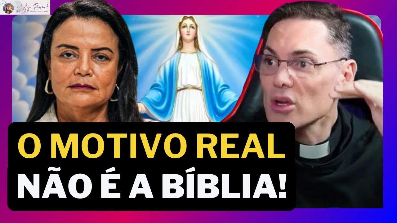 PADRE FÁBIO E PSICANALISTA DESMONTAM A OBSESSÃO PROTESTANTE COM MARIA