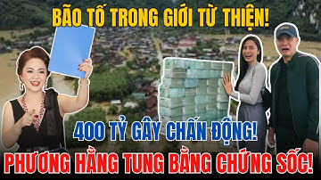 Rúng Động: Phương Hằng Vạch Trần 400 Tỷ Từ Thiện Của "Công Chúa Thủy Tề"
