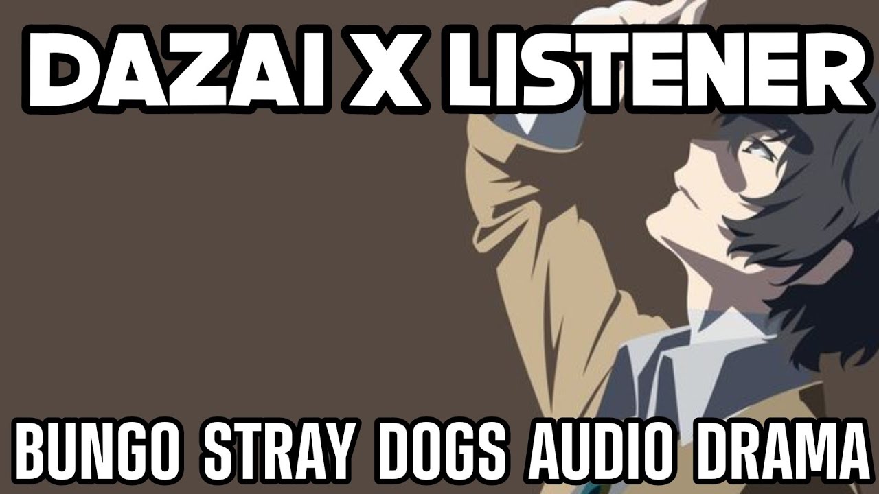 You Get To Drunk To Recognize Him?! Dazai Osama X Listener | ASMR CHARACTER AUDIO DRAMA