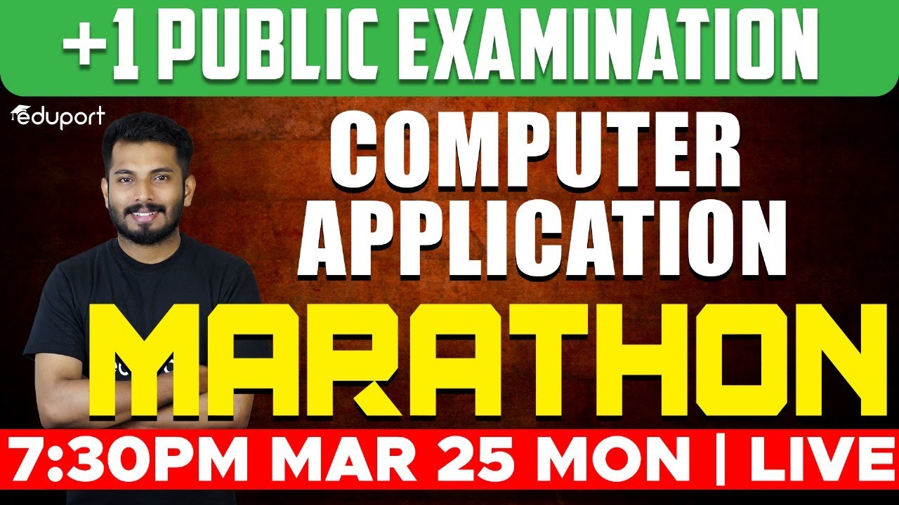 Plus One Computer Application - Public Exam | Marathon | Eduport Commerce