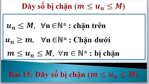 1 có phải dãy số bị chặn toán 11 năm 2024