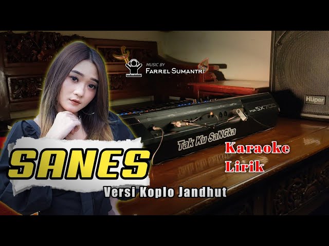 Karaoke SANES - Versi Koplo Pargoy - Farrel Sumantri class=