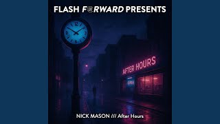 After Hours (Radio Edit) - Nick Mason