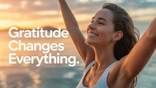 What Happens to Your Body When You Practice Gratitude Daily?