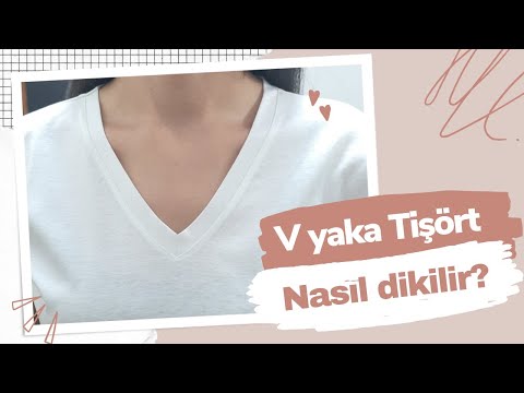 Kalıpsız V Yaka Tişört Dikimi! - Kolay V Yaka Tişört Nasıl Dikilir? - Zübeyde Ekin Güngörmüş