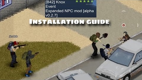 Project Zomboid: Install the Knox Event Expanded Mod (EASY GUIDE)