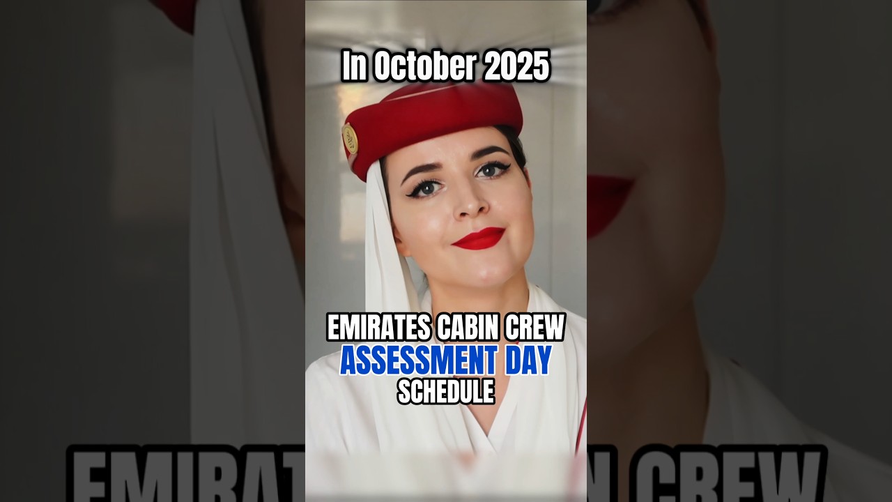 Emirates Cabin Crew Asessment Day Interview in  October 2025 