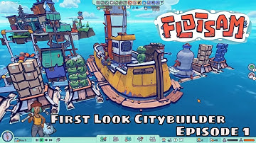 Flotsam - Episode 1 - First look - Build a floating town #Flotsam #citybuilder
