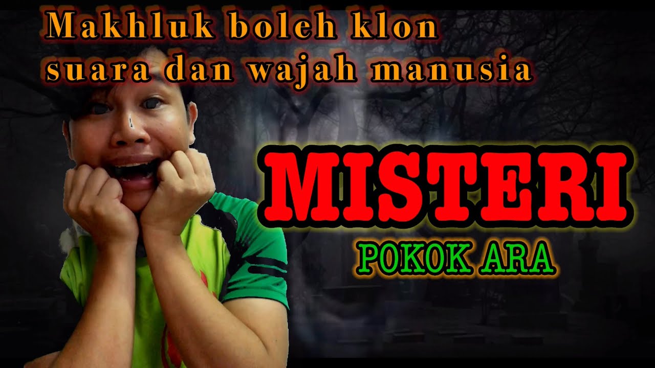 Download Kisah Misteri Pokok Ara Berpuaka| Slang Sabahan #SERAM