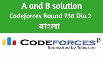 A and B solution | Codeforces Round 736 Div.2 |  codeforces solution bangla | C++