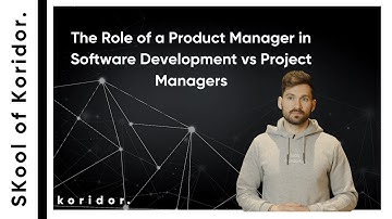 The Role of a Product Manager in Software Development vs Project Managers