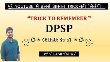 Best Trick to remember DPSP article || article 36-51 || hindi || English ||