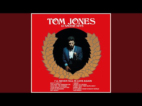 Tom Jones — I Wake Up Crying