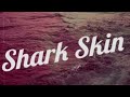 Otto The Make Belief - Shark Skin