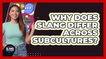 Why Does Slang Differ Across Subcultures?